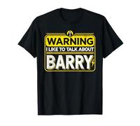 Warning! I Like To Talk About BARRY T-Shirt Name BARRY T-Shirt