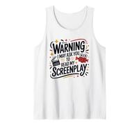 Warning I May Ask You to Read My Screenplay, Filmmaker Tank Top