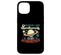 Warning I may spontaneously talk about astrophysics Case for iPhone 13