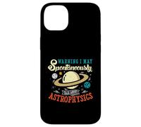 Warning I may spontaneously talk about astrophysics Case for iPhone 14 Plus
