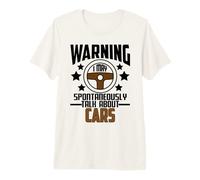 Warning I May Spontaneously Talk About Cars Premium T-Shirt
