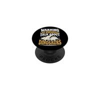 Warning I May Spontaneously Talk About Dinosaurs PopSockets Adhesive PopGrip