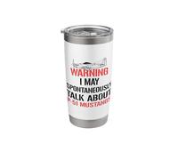 Warning I May Spontaneously Talk About P-51 Mustangs Fighter Stainless Steel Insulated Tumbler