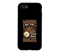 Warning I May Start Talking About Banjos Case for iPhone SE (2020) / 7/8