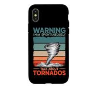 Warning I May Talk About Tornados Storm Hunter Meteorology Case for iPhone X/XS