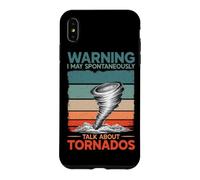 Warning I May Talk About Tornados Storm Hunter Meteorology Case for iPhone XS Max