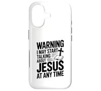Warning I Might Start Talking About Jesus Anytime Case for iPhone 17