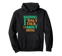 Warning I Only Talk About Writing Pullover Hoodie