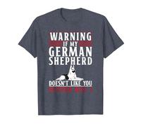 Warning If My German Shepherd Doesnt Like You Neither will i T-Shirt, Men, Heather Blue, XX-Large