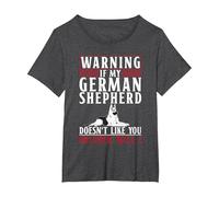Warning If My German Shepherd Doesnt Like You Neither will i T-Shirt, Women's Plus, Dark Heather Grey, 3X