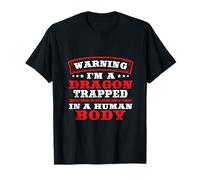 Warning I'm A Dragon Trapped In A Human Body Dragon Lover T-Shirt