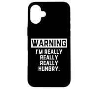 WARNING: I'm Really Really Really Hungry Funny Food Dad Joke Case for iPhone 16 Plus