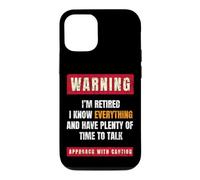 Warning I'm Retired I Know Everything Retirees Retirement Case for iPhone 12/12 Pro