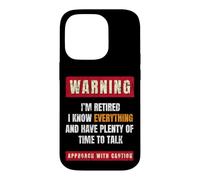 Warning I'm Retired I Know Everything Retirees Retirement Case for iPhone 14 Pro
