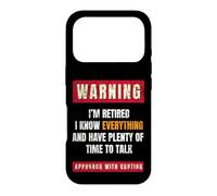 Warning I'm Retired I Know Everything Retirees Retirement Case for iPhone 17 Pro