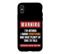 Warning I'm Retired I Know Everything Retirees Retirement Case for iPhone X/XS