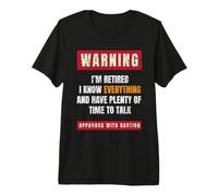 Warning I'm Retired I Know Everything Retirees Retirement Premium T-Shirt