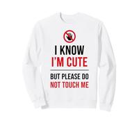 Warning Introvert I Know I’m Cute But Please Do Not Touch Me Sweatshirt