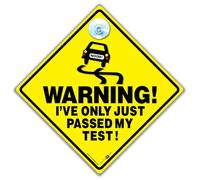 Warning I've Ony Just Passed My Test car Sign, Joke Car Sign For New Drivers, Humorous Driving Test Sign, Anti Tailgater Car Sign 14cm x 14cm