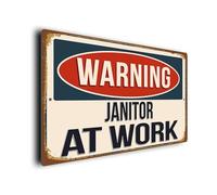 Warning Janitor at Work Sign | Vintage Style Weatherproof Plaque | Durable Aluminium Composite | UV Fade Resistant | Funny Gifts for Janitors