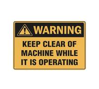 Warning Keep Clear Of Machine While It Is Operating Sign 12 X 8 Inches Aluminum Sign Reflective - Uv Protected, Waterproof, Weatherproof And Fade Resistant - 4Pre-Drilled Holes