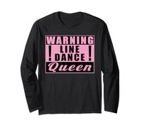 Warning Line Dance Queen Country Music Long Sleeve T-Shirt