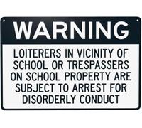 Warning Loiterers Vicinity Of School Or Trespassers On Property Warning Retro Security Metal Caution T Sign Vintage School Safety Business Gift For Women Men 8x12 Inch