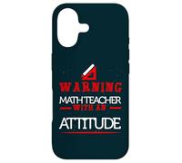 Warning Math Teacher with an Attitude Funny I Teach Math Case for iPhone 17