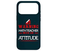 Warning Math Teacher with an Attitude Funny I Teach Math Case for iPhone 17 Pro Max