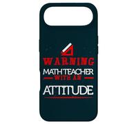 Warning Math Teacher with an Attitude Funny I Teach Math Case for iPhone Air