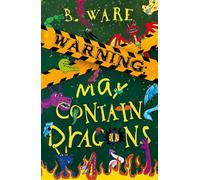 WARNING: May Contain Dragons: 2 (Words of WARNING)