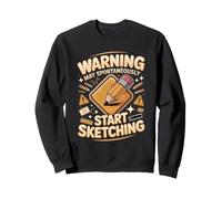 Warning May Spontaneously Start Sketching Illustrator Sweatshirt
