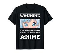 Warning May Spontaneously Start Talking About Anime Girls T-Shirt