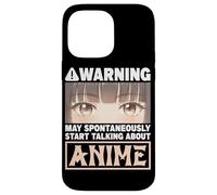 Warning May Spontaneously Start Talking About Anime Lover Case for iPhone 14 Pro Max