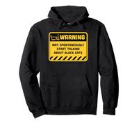Warning May Spontaneously Start Talking About Black Cats Pullover Hoodie
