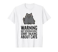 Warning May Spontaneously Start Talking About Cats T-Shirt