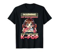 Warning May Spontaneously Start Talking About K-Pop T-Shirt