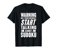 Warning May Spontaneously Start Talking About Sudoku T-Shirt
