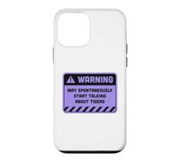 Warning May Spontaneously Start Talking About Tigers Case for iPhone 12 mini