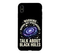 Warning May Spontaneously Talk About Black Holes Case for iPhone XS Max