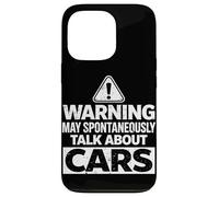 Warning May Spontaneously Talk About Cars Car Guy Car Lover Case for iPhone 13 Pro