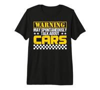Warning May Spontaneously Talk About Cars Car Talk Car Geeks Premium T-Shirt