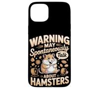 Warning May Spontaneously Talk About Hamsters Hamster Case for iPhone 15 Plus