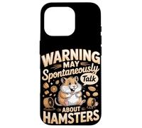 Warning May Spontaneously Talk About Hamsters Hamster Case for iPhone 16 Pro