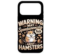 Warning May Spontaneously Talk About Hamsters Hamster Case for iPhone 17 Pro Max