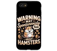 Warning May Spontaneously Talk About Hamsters Hamster Case for iPhone SE (2020) / 7/8