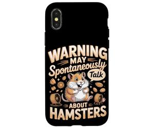 Warning May Spontaneously Talk About Hamsters Hamster Case for iPhone X/XS