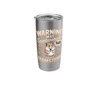 Warning May Spontaneously Talk About Hamsters Hamster Stainless Steel Insulated Tumbler
