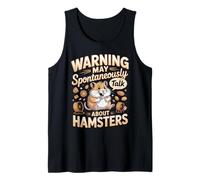 Warning May Spontaneously Talk About Hamsters Hamster Tank Top