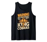 Warning May Spontaneously Talk About King Cobras Tank Top